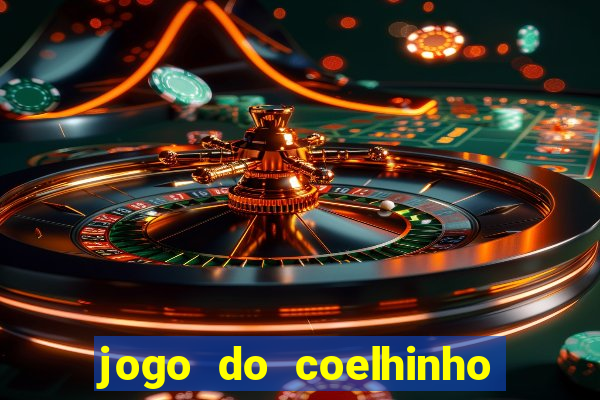 jogo do coelhinho de ganhar dinheiro